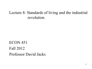 Lecture 8: Standards of living and the industrial  revolution ECON 451