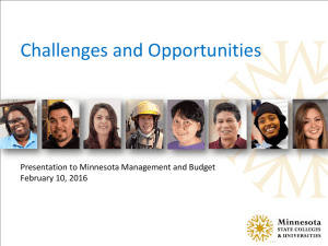 Challenges and Opportunities Presentation to Minnesota Management and Budget February 10, 2016