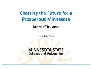 Charting the Future for a Prosperous Minnesota Board of Trustees June 18, 2014