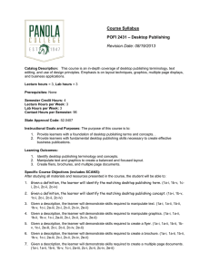 Course Syllabus – Desktop Publishing POFI 2431 Revision Date: 08/19/2013