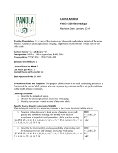 Course Syllabus VNSG 1226-Gerontology Catalog Description Revision Date: January 2016