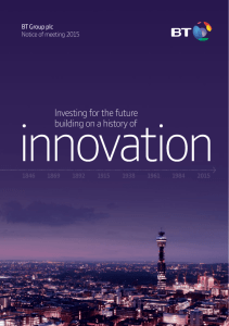 Investing for the future building on a history of BT Group plc