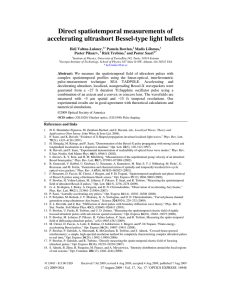 Direct spatiotemporal measurements of accelerating ultrashort Bessel-type light bullets Heli Valtna-Lukner, Pamela Bowlan,