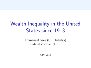 Wealth Inequality in the United States since 1913 Emmanuel Saez (UC Berkeley)