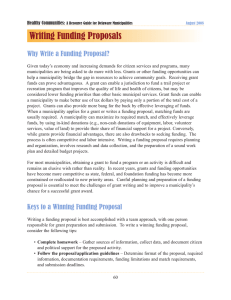 Writing Funding Proposals Why Write a Funding Proposal?