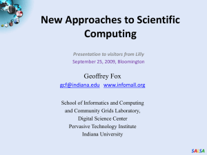New Approaches to Scientific Computing Geoffrey Fox