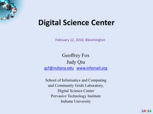 Digital Science Center Geoffrey Fox Judy Qiu