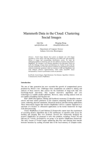 Mammoth Data in the Cloud: Clustering Social Images Judy Qiu