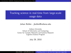 Tracking science in real-time from large-scale usage data Johan Bollen -