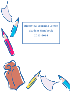 wertyuiopasdfghjklzxcvbnmqwe Riverview Learning Center Student Handbook 2013-2014
