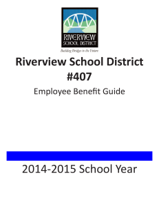 2014-2015 School Year Riverview School District #407 Employee Benefit Guide