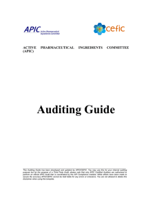 Auditing Guide  ACTIVE  PHARMACEUTICAL  INGREDIENTS  COMMITTEE (APIC)