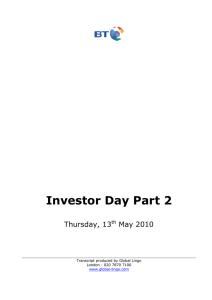 Investor Day Part 2 Thursday, 13 May 2010