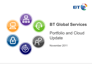 BT Global Services Portfolio and Cloud Update