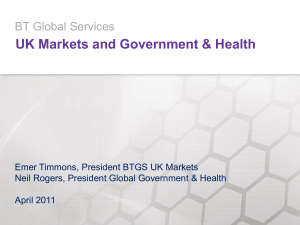 UK Markets and Government &amp; Health BT Global Services