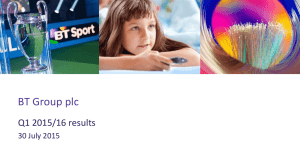 BT Group plc Q1 2015/16 results 30 July 2015
