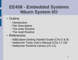 EE458 - Embedded Systems Nburn System I/O Outline References