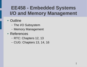 EE458 - Embedded Systems I/O and Memory Management Outline References