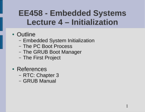 EE458 - Embedded Systems Lecture 4 – Initialization Outline References