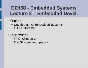 EE458 - Embedded Systems Lecture 3 – Embedded Devel. Outline References