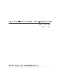 BSP and Device Driver Development Guide On-Line Applications Research Corporation