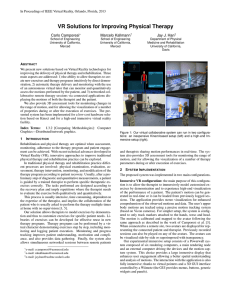 VR Solutions for Improving Physical Therapy Carlo Camporesi Marcelo Kallmann Jay J. Han
