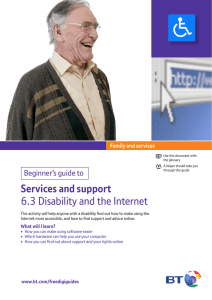 Services and support 6.3 Disability and the Internet Beginner’s guide to