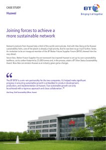 Joining forces to achieve a more sustainable network Huawei CASE STUDY