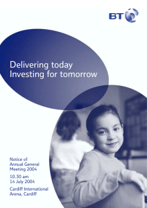 Delivering today Investing for tomorrow Notice of Annual General