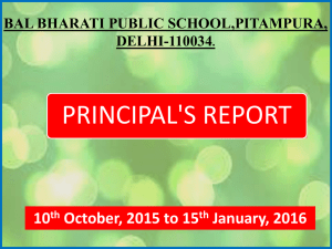 PRINCIPAL'S REPORT 10 October, 2015 to 15 January, 2016