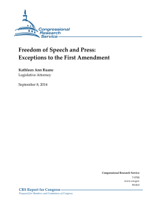 Freedom of Speech and Press: Exceptions to the First Amendment Legislative Attorney
