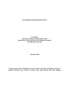 “Food Standards and International Trade”*  Ian Sheldon Andersons Professor of International Trade