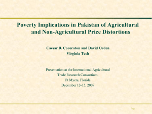 Poverty Implications in Pakistan of Agricultural and Non-Agricultural Price Distortions Virginia Tech