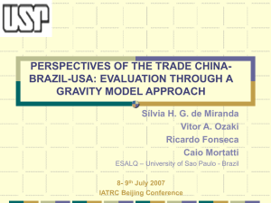 PERSPECTIVES OF THE TRADE CHINA- BRAZIL-USA: EVALUATION THROUGH A GRAVITY MODEL APPROACH