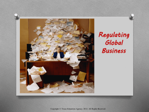 Regulating Global Business Copyright © Texas Education Agency, 2012. All Rights Reserved.