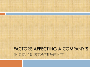 FACTORS AFFECTING A COMPANY’S INCOME STATEMENT