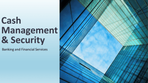 Cash Management &amp; Security Banking and Financial Services