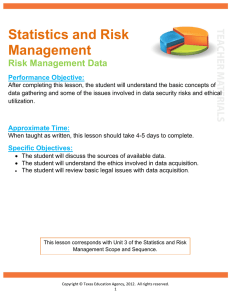 Statistics and Risk Management Risk Management Data Performance Objective: