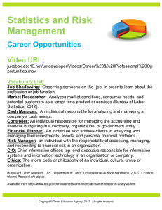 Statistics and Risk Management Career Opportunities Video URL: