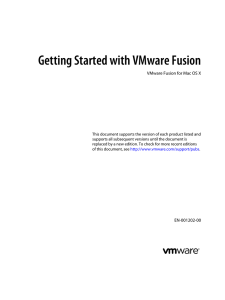 Getting Started with VMware Fusion VMware Fusion for Mac OS X
