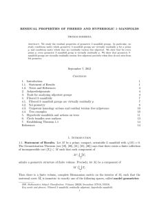 RESIDUAL PROPERTIES OF FIBERED AND HYPERBOLIC 3–MANIFOLDS