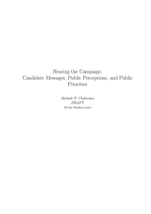 Hearing the Campaign: Candidate Messages, Public Perceptions, and Public Priorities Michele P. Claibourn