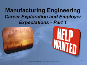 Manufacturing Engineering Career Exploration and Employer Expectations - Part 1 1