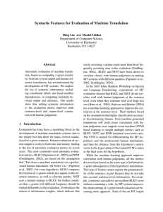 Syntactic Features for Evaluation of Machine Translation Ding Liu Abstract Daniel Gildea