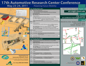 17th Automotive Research Center Conference May 23-24, 2011 Powering Future Mobility arc.engin.umich.edu