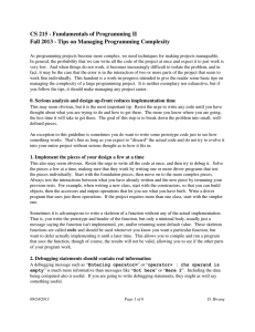 CS 215 ­ Fundamentals of Programming II Fall 2013 ­ Tips on Managing Programming Complexity