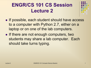 ENGR/CS 101 CS Session Lecture 2