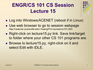 ENGR/CS 101 CS Session Lecture 15