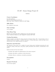 CS 497 - Senior Design Project II Syllabus Course Coordinator Office Hours