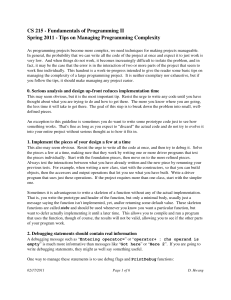 CS 215 ­ Fundamentals of Programming II Spring 2011 ­ Tips on Managing Programming Complexity